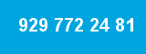 929 772 24 81